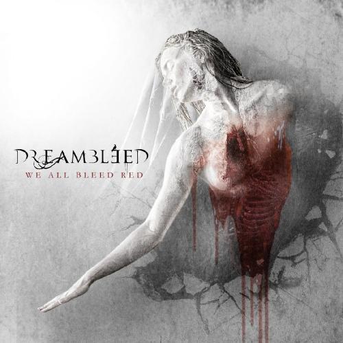 Dreambleed - We All Bleed Red ( 2020)