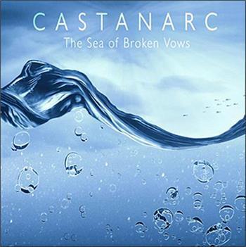 Castanarc - The Sea Of Broken Vows. 2021